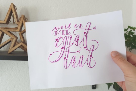 lettering-nl-weil-es-mir-gut-tut.jpg